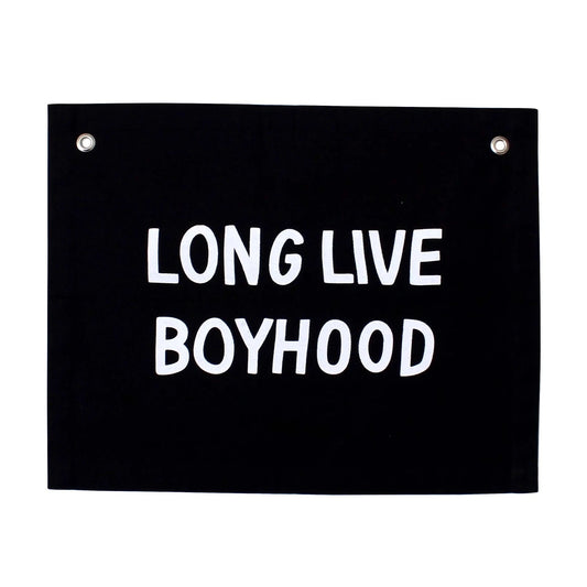 Long Live Boyhood Canvas Banner